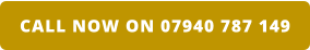 CALL NOW ON 07940 787 149