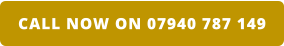 CALL NOW ON 07940 787 149